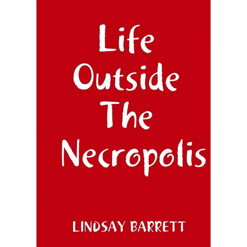 Life Outside The Necropolis