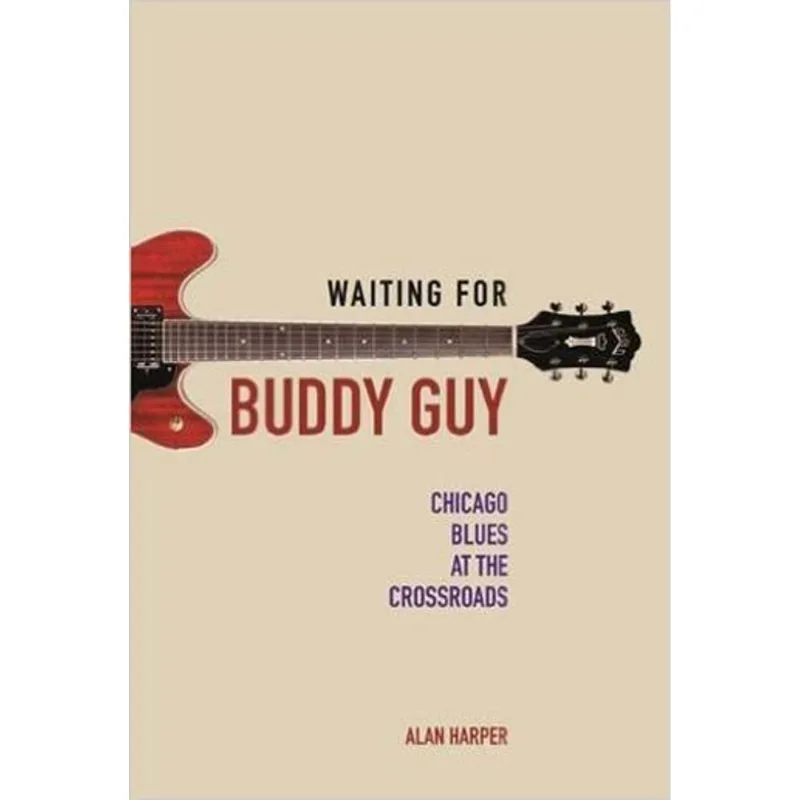 WAITING FOR BUDDY GUY