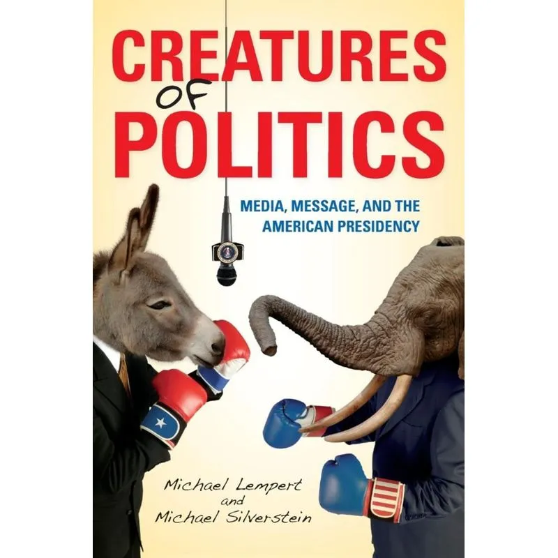 Creatures of Politics