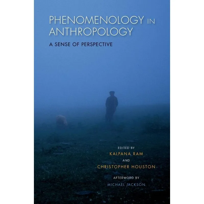 Phenomenology in Anthropology