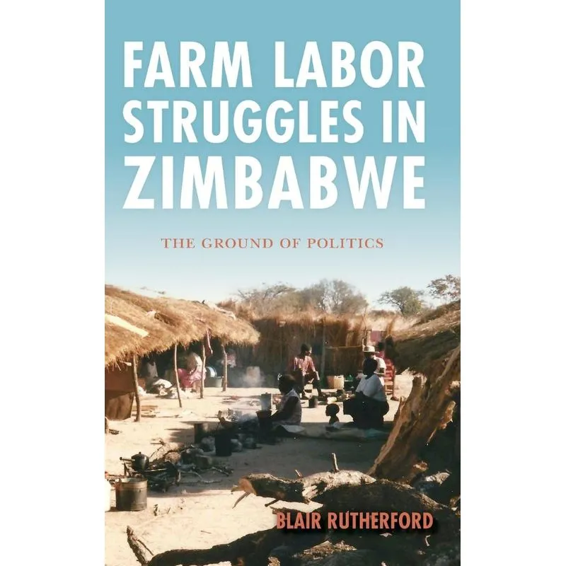 Farm Labor Struggles in Zimbabwe