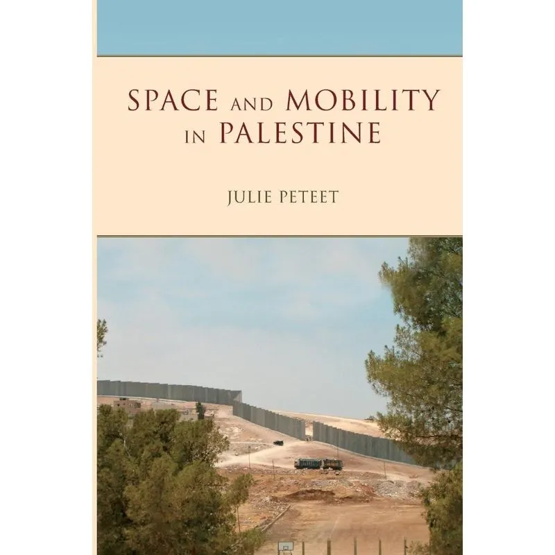 Space and Mobility in Palestine