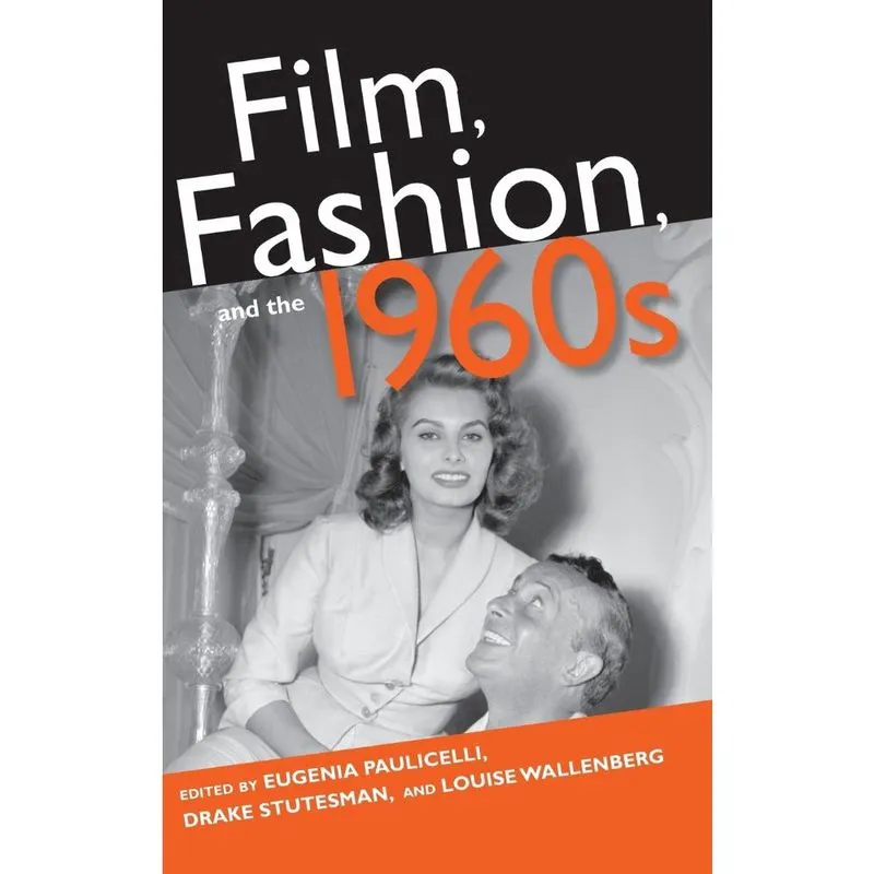 Film, Fashion, and the 1960s
