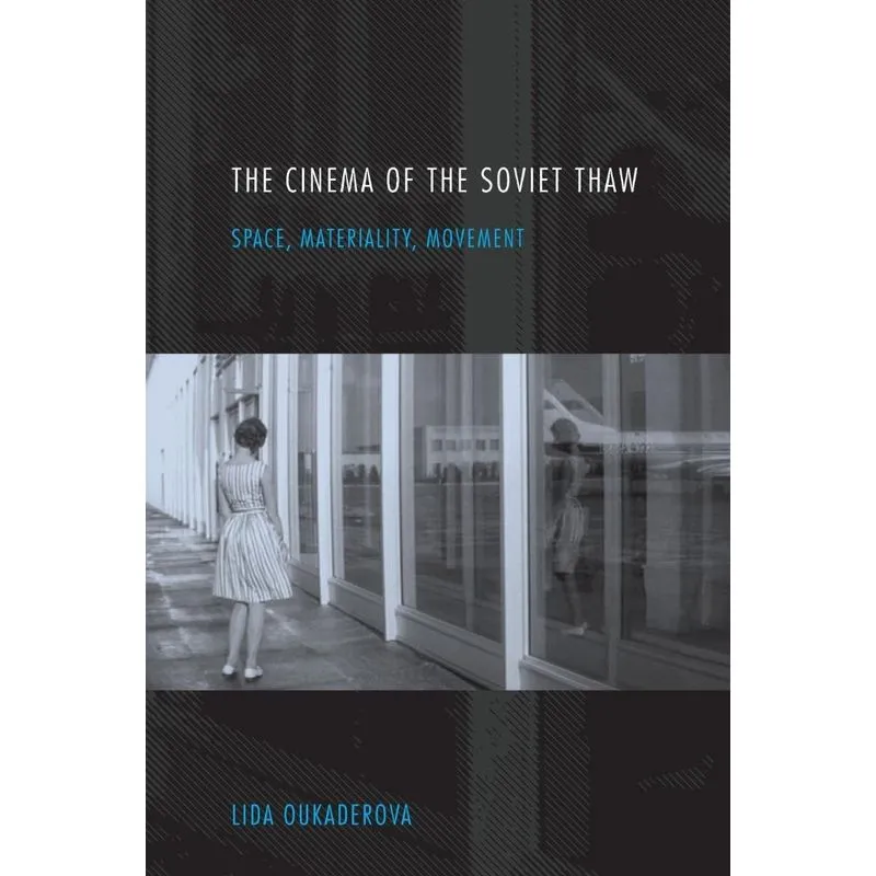 Cinema of the Soviet Thaw
