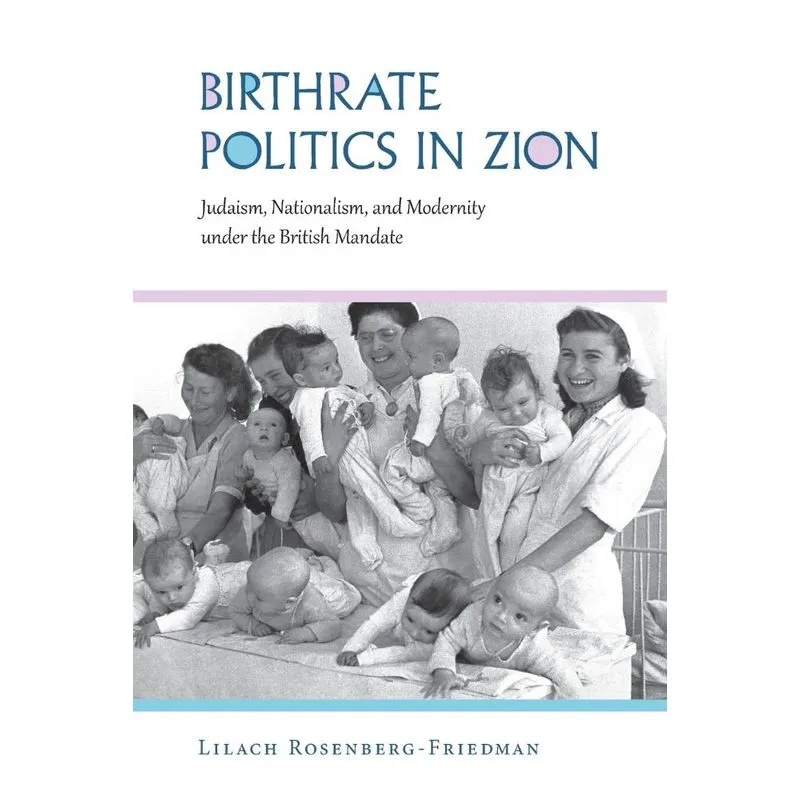 Birthrate Politics in Zion