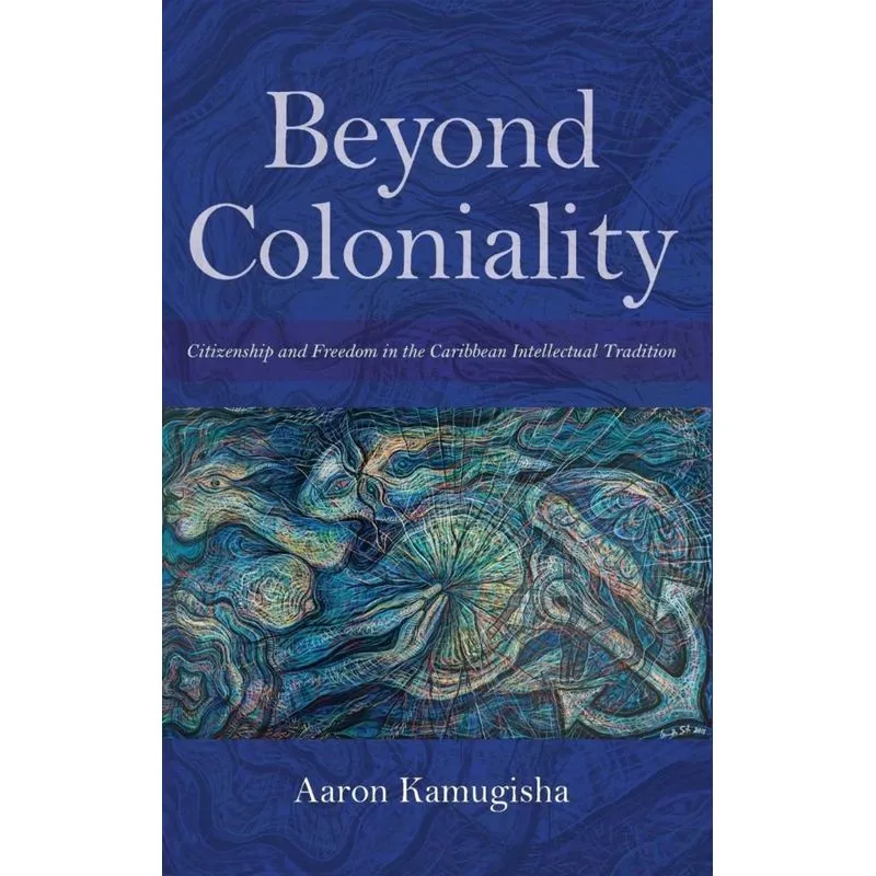 Beyond Coloniality