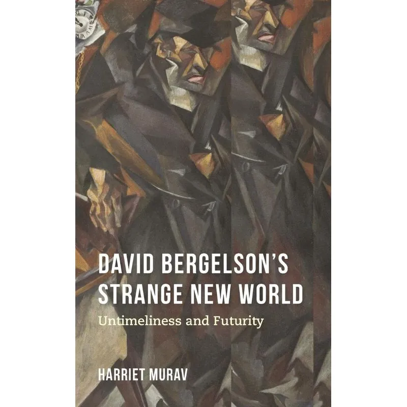 David Bergelsons Strange New World