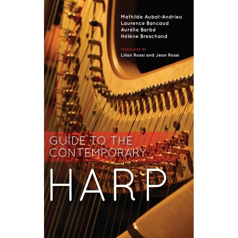 Guide to the Contemporary Harp