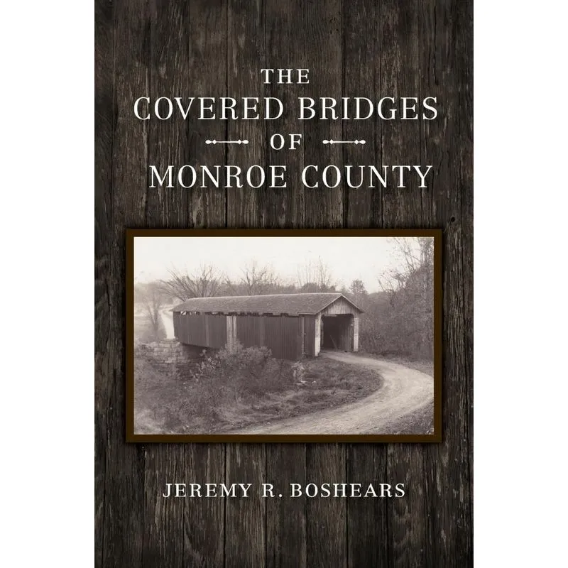 Covered Bridges of Monroe County