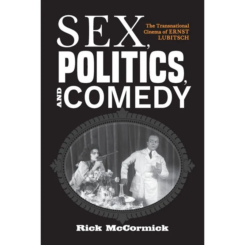 Sex, Politics, and Comedy