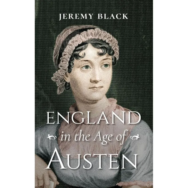 England in the Age of Austen
