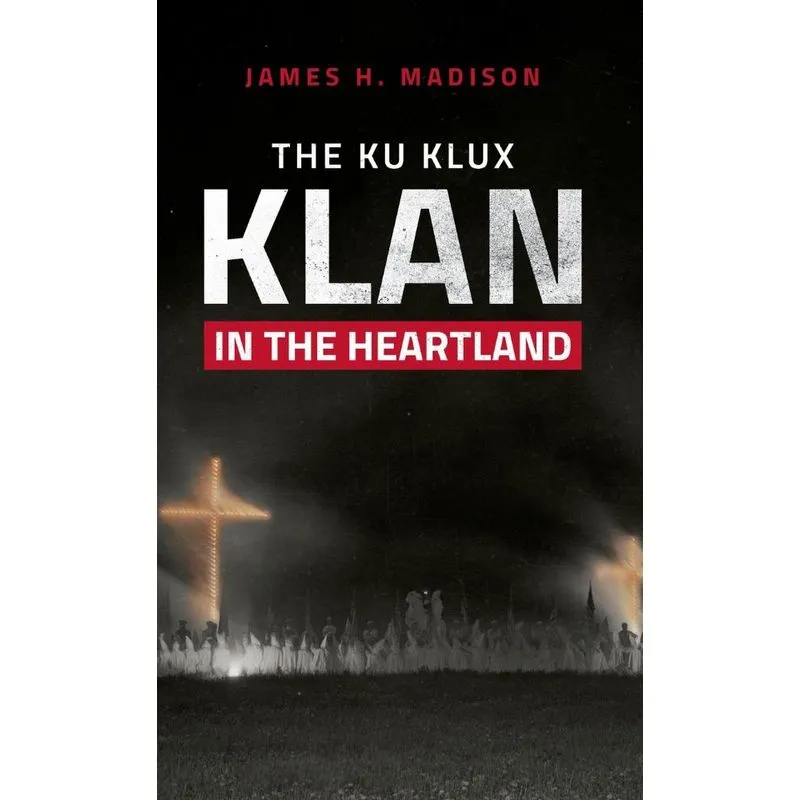 Ku Klux Klan in the Heartland