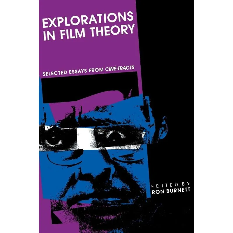 Explorations in Film Theory