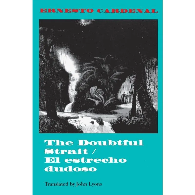 The Doubtful Strait / El Estrecho Dudoso