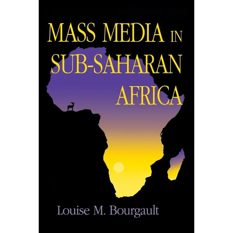Mass Media in Sub-Saharan Africa