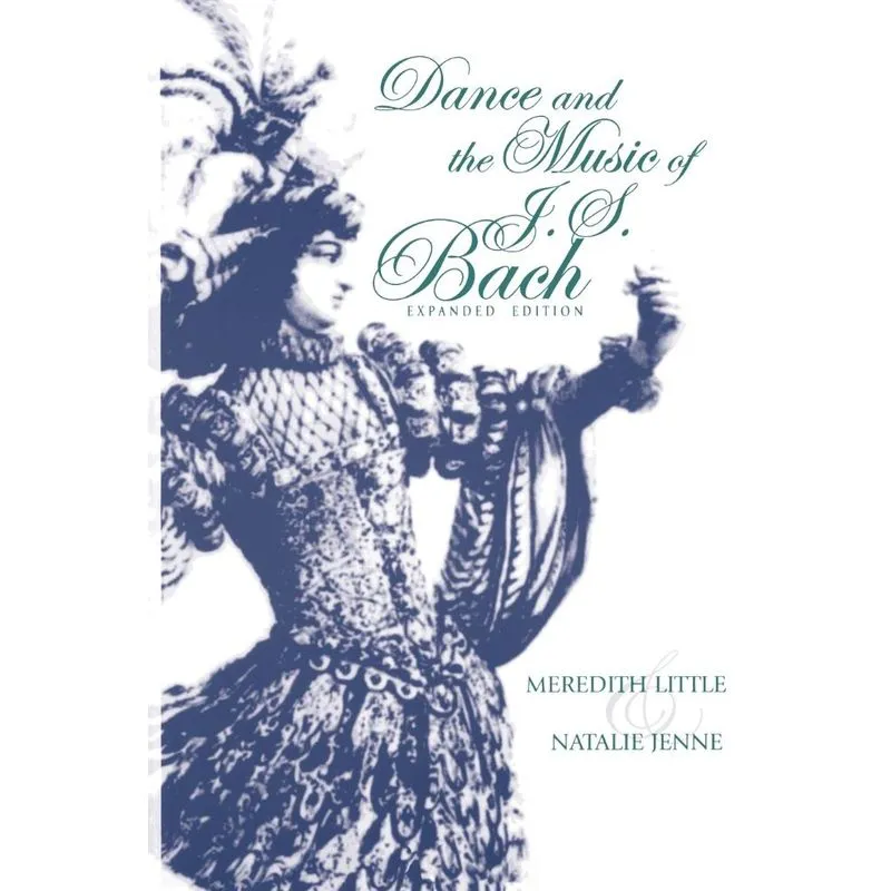 Dance and the Music of J. S. Bach