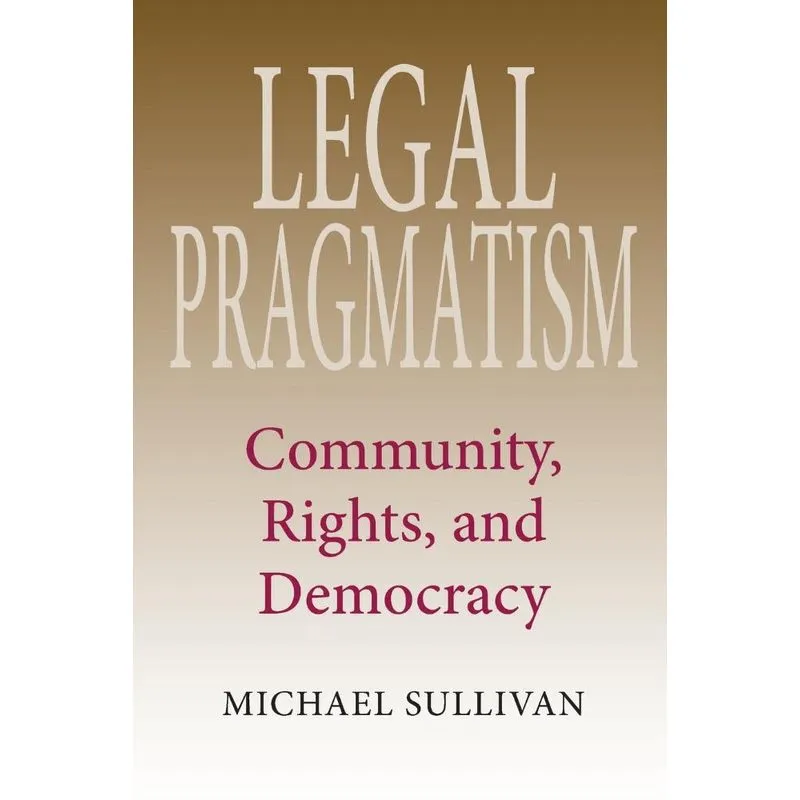 Legal Pragmatism