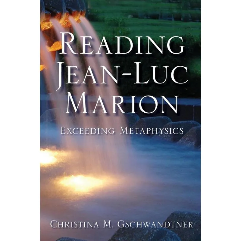 Reading Jean-Luc Marion