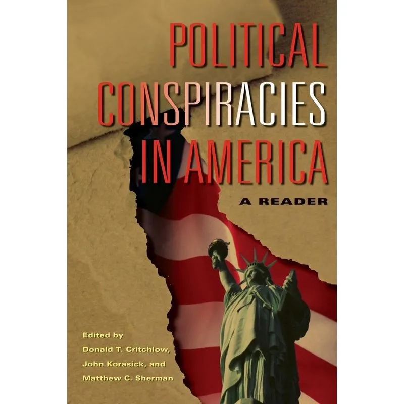 Political Conspiracies in America