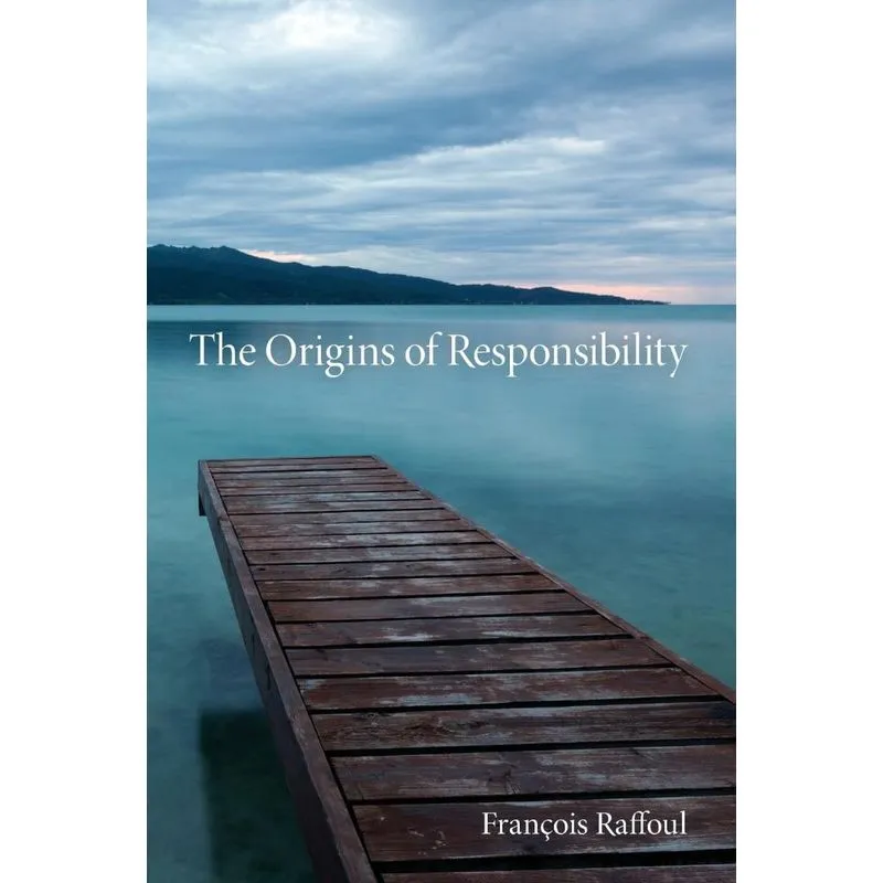 The Origins of Responsibility
