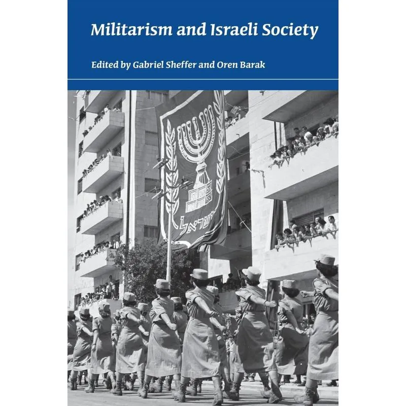 Militarism and Israeli Society