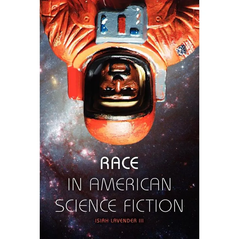 Race in American Science Fiction