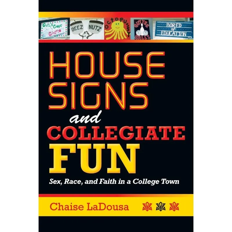 House Signs and Collegiate Fun