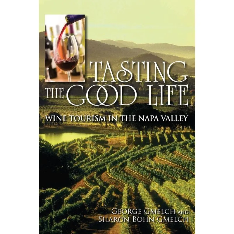 Tasting the Good Life