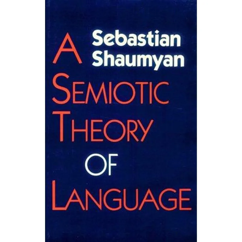 Semiotic Theory of Language