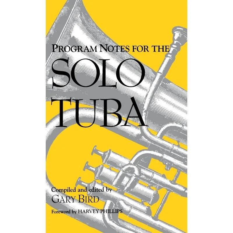 Program Notes for the Solo Tuba