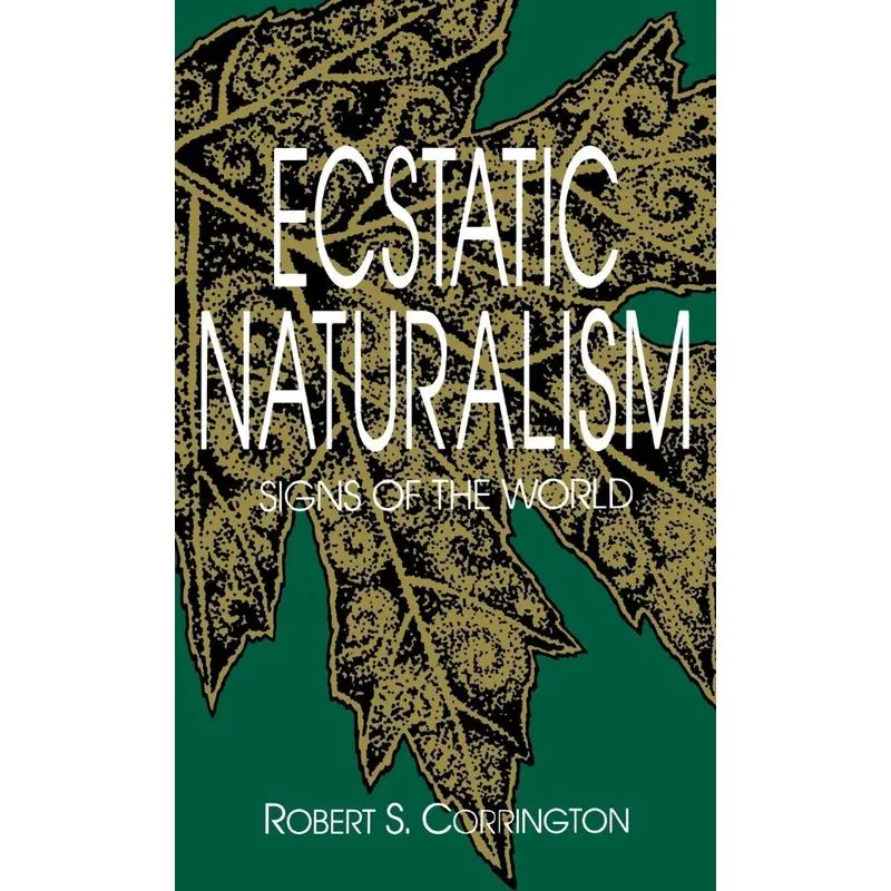 Ecstatic Naturalism
