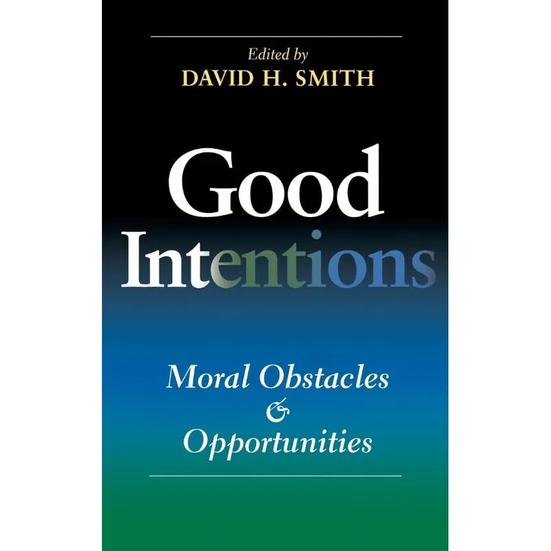 Good Intentions