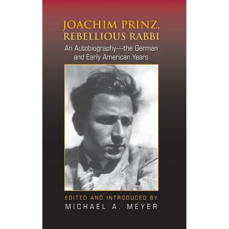 Joachim Prinz, Rebellious Rabbi
