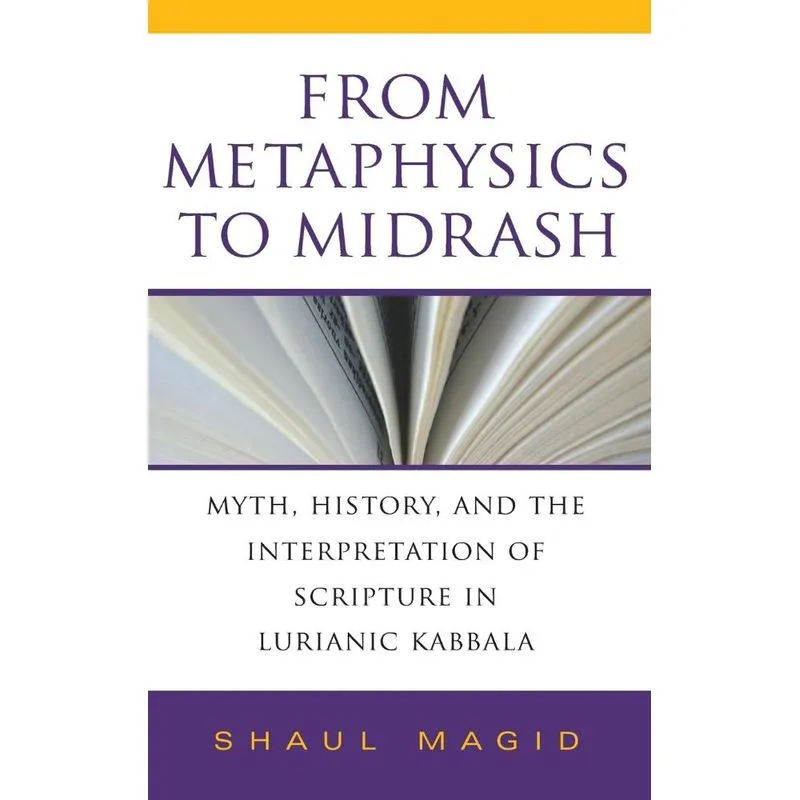 From Metaphysics to Midrash