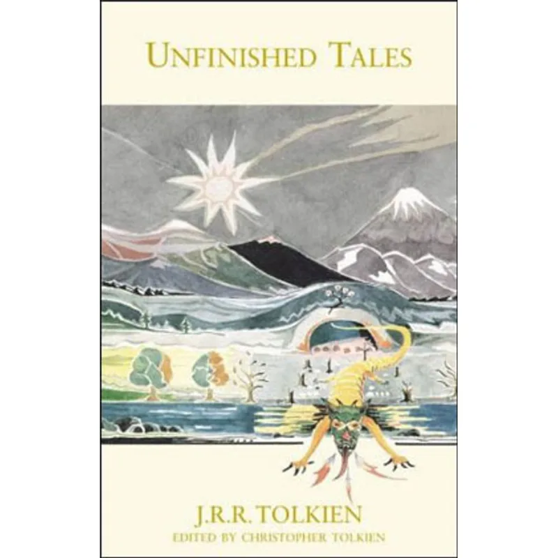 UNFINISHED TALES (20TH ANNIVERSARY EDITION)