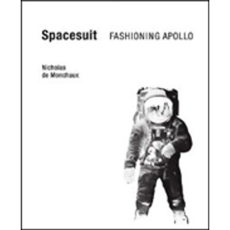 SPACESUIT - FASHIONING APOLLO