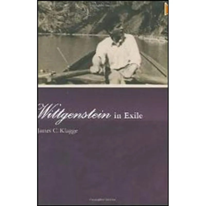 WITTGENSTEIN IN EXILE
