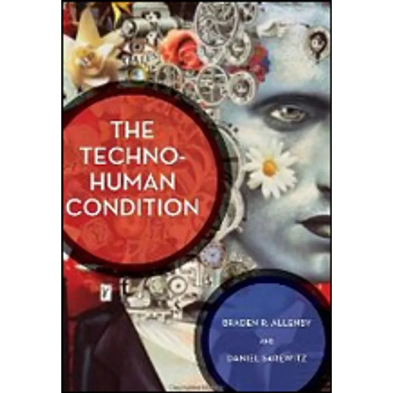 TECHNO-HUMAN CONDITION, THE