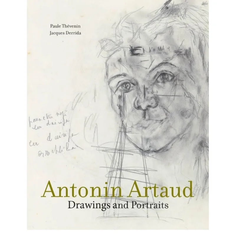 ANTONIN ARTAUD - DRAWNING AND PORTRAITS