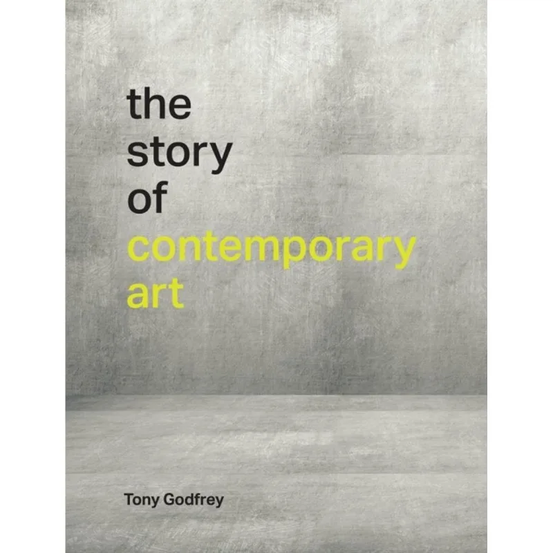THE STORY OF CONTEMPORARY ART