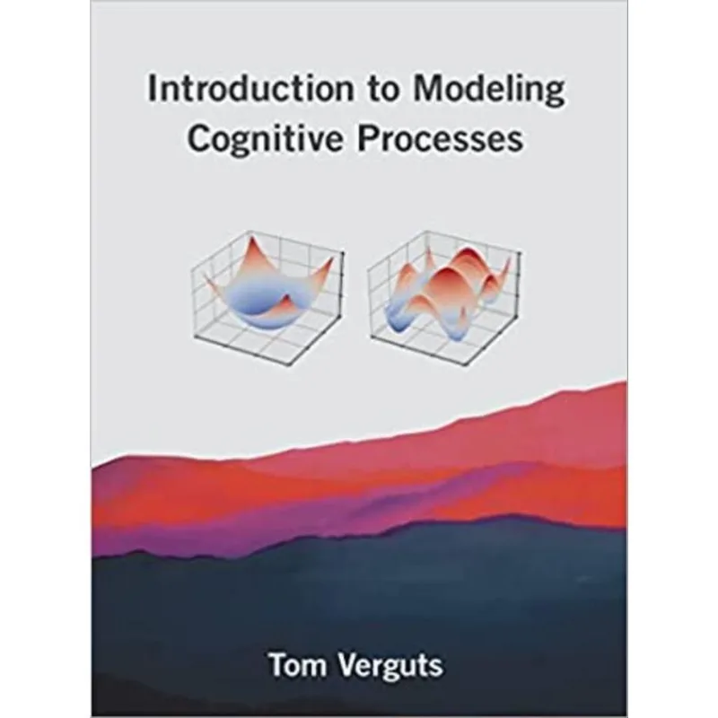 INTRODUCTION TO MODELING COGNITIVE PROCESSES