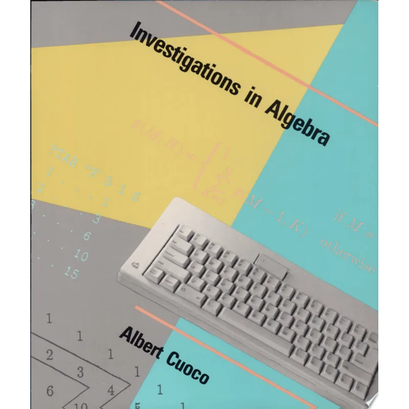 INVESTIGATIONS IN ALGEBRA