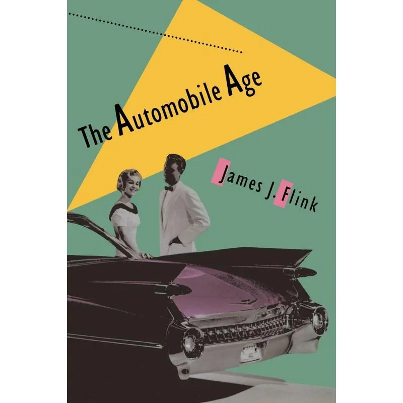 The Automobile Age