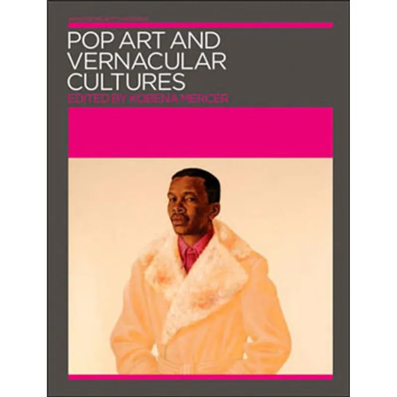 POP ART AND VERNACULAR CULTURES