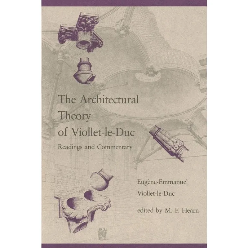Livro The Architectural Theory of Viollet-le-Duc
