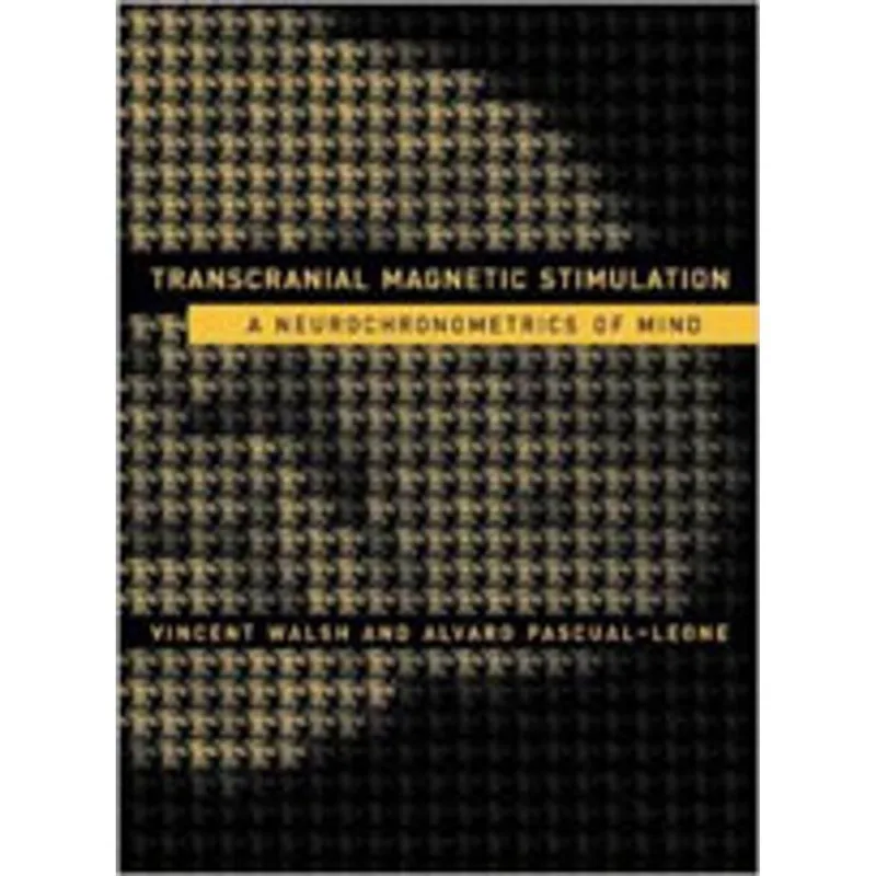 TRANSCRANIAL MAGNETIC STIMULATION - A NEUROCHRONOMETRICS OF MIND