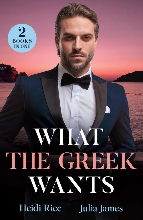 What The Greek Wants: Greek's Kidnapped Princess (Claimed by a Greek) / Dimistrios's Bought Mistress (Mills & Boon Modern) Paperback