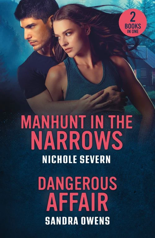 Manhunt In The Narrows / Dangerous Affair: Manhunt in the Narrows (Red Rock Murders) / Dangerous Affair (The Phoenix Three) (Mills & Boon Heroes) Paperback