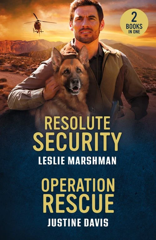 Resolute Security / Operation Rescue: Resolute Security (The Protectors of Boone County, Texas) / Operation Rescue (Cutter's Code) (Mills & Boon Heroes) Paperback