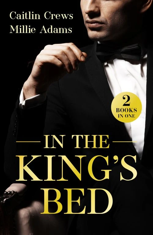 In The King's Bed: King's Heir of Hate / From Convent to Queen (Mills & Boon Modern) Paperback